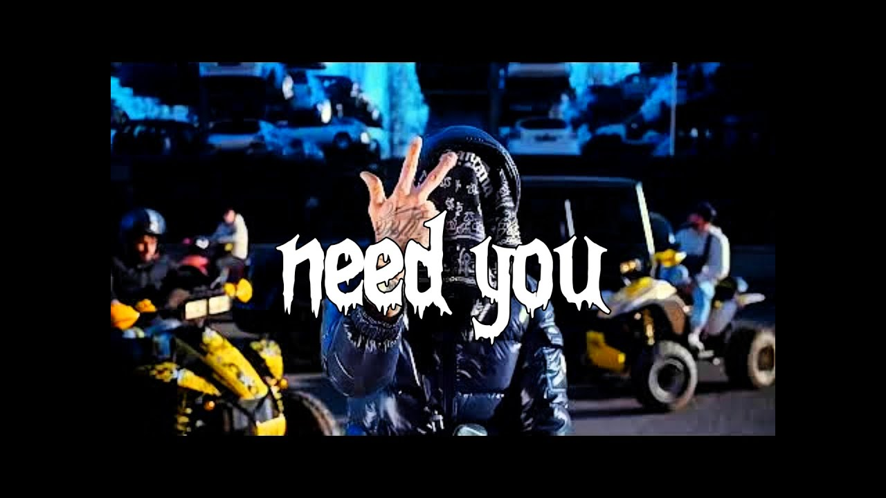 Need-you